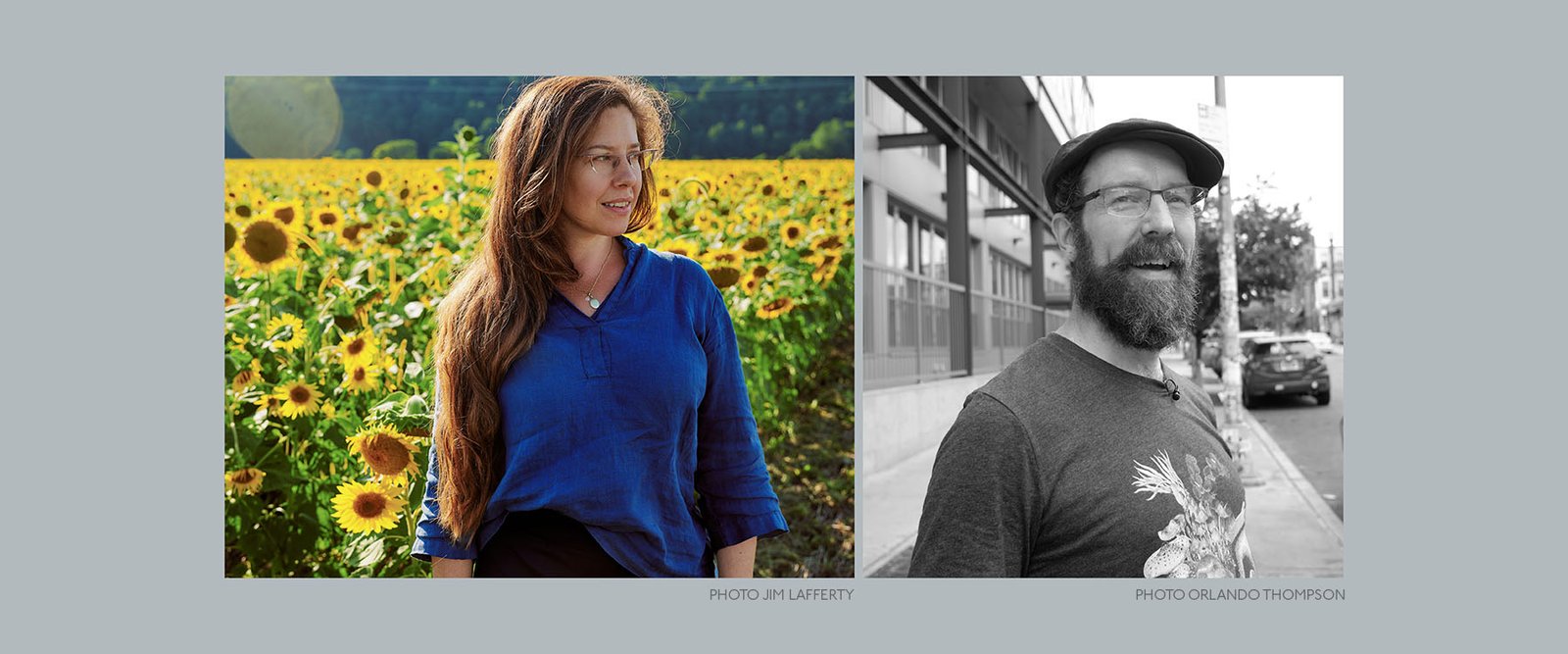 Melina Hammer in a field of sunflowers and Jim Lafferty near his Brooklyn photo studio